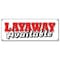 Signmission LAYAWAY AVAILABLE BANNER SIGN lay-a-way buy now pay later finance down payment B-Layaway Available - alternate 1